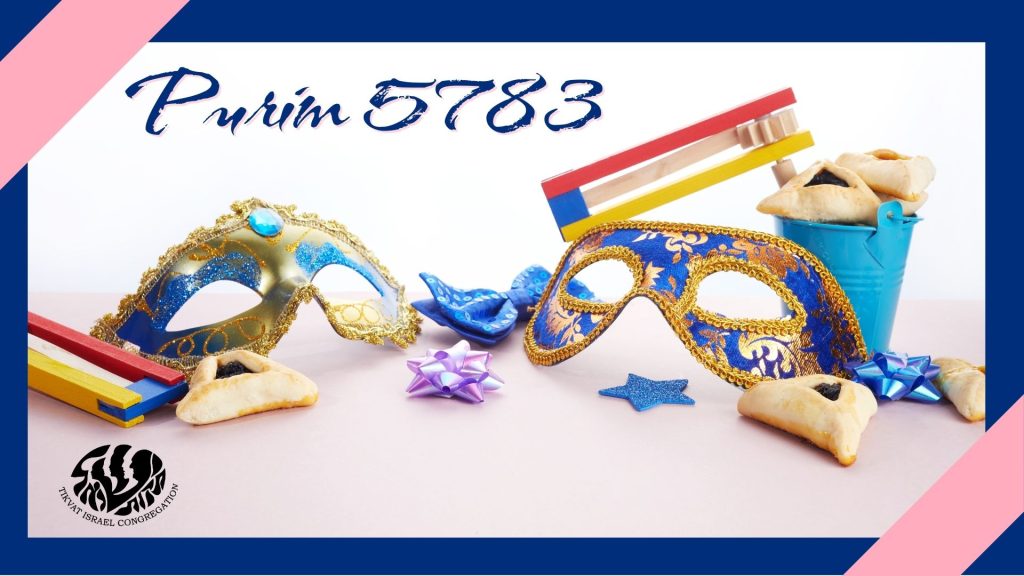 Image with text "Purim 5783" featuring masks, hamentaschen, graggers, ribbons, and the Tikvat Israel logo.